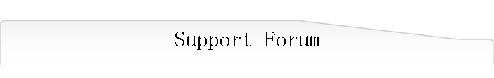 Support Forum